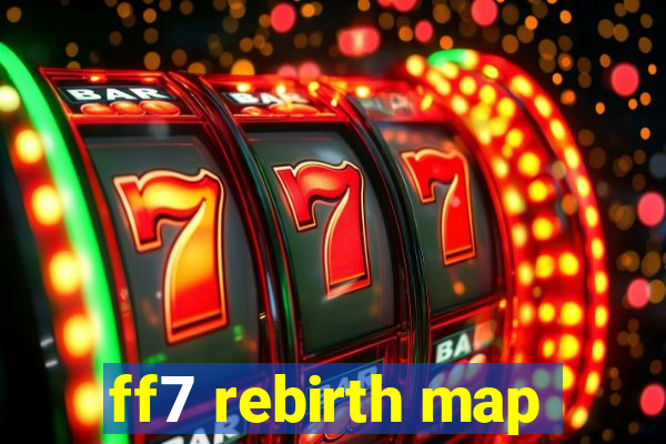 ff7 rebirth map